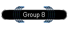 Group 8