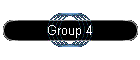 Group 4